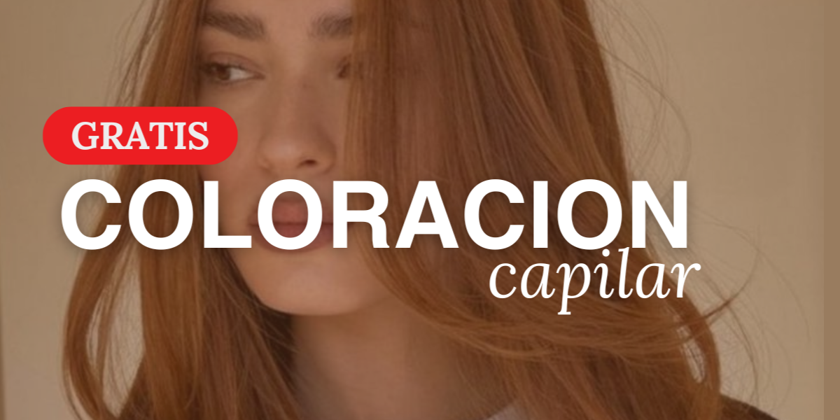 COLORACIÓN CAPILAR GRATIS